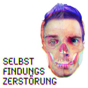 Selbstfindungszerstörung (SFZ-Podcast)