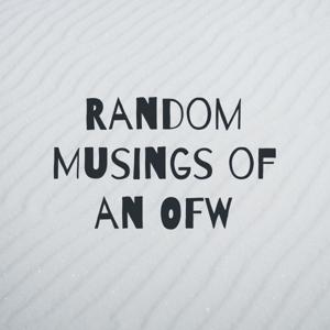 Random Musings of an OFW