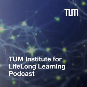 TUM Institute for LifeLong Learning Podcast