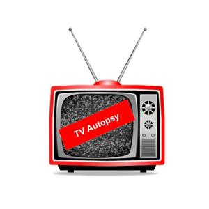 TV Autopsy