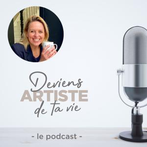 Deviens ARTISTE de ta vie ! Ou comment retrouver confiance en vous et entreprendre votre vie ?