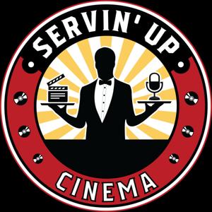Servin' Up Cinema