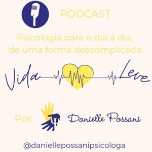 Vida Leve - Psicologia para o dia a dia