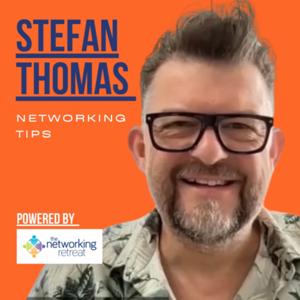 Stefan Thomas' Networking Tips