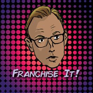 Franchise It!