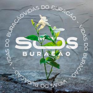 Vidas do Buracão