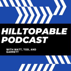 Hilltopable Podcast