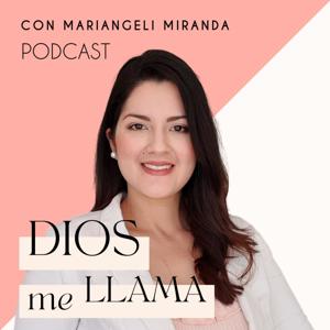 Dios Me Llama por Mariangeli Miranda