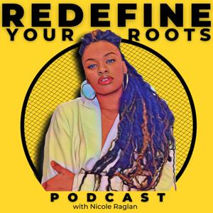 Redefine Your Roots