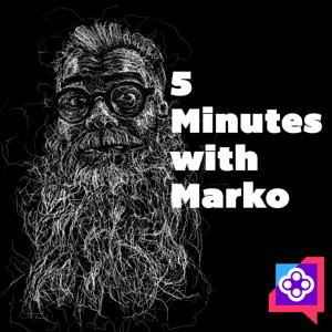 Five Minutes with Marko by Mark Oestreicher