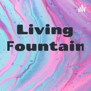 Living Fountain