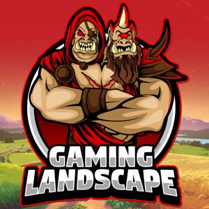 Gaming Landscape Podcast