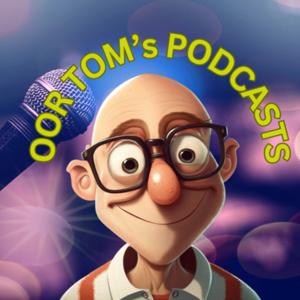 Oor Tom's Podcasts