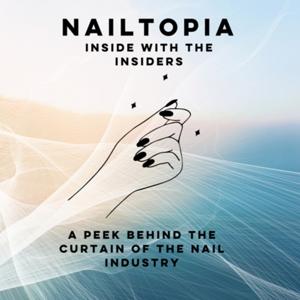 Nailtopia, inside with the insiders