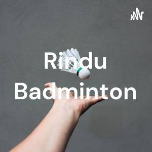 Rindu Badminton