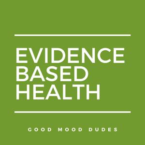 Good Mood Dudes: Evidence-Based Health