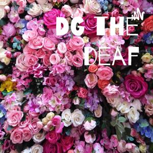 DG the deaf
