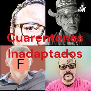 Cuarentones Inadaptados