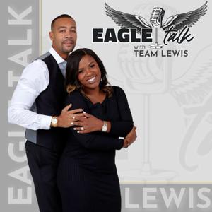 Eagle Talk with Team Lewis