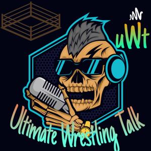 Ultimate Wrestling Talk