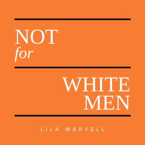 Not for white men