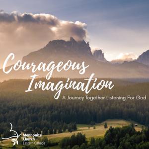 Courageous Imagination