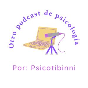 Otro Podcast De Psicología