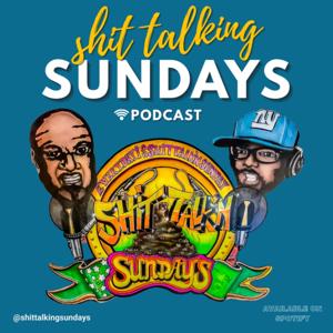 Shit Talking Sundays