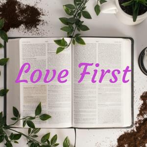 Love First