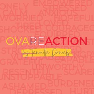 OVAREACTION BY TENNILLE DANIELS
