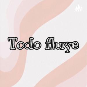 Todo fluye