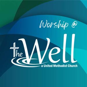 Worship at The Well, a UMC, Rosemount MN