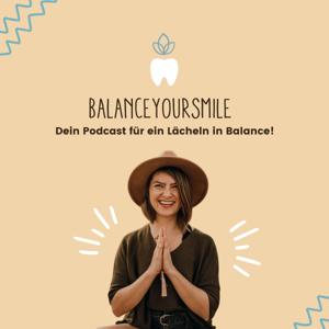 Balanceyoursmile Podcast