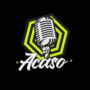 Acaso Podcast
