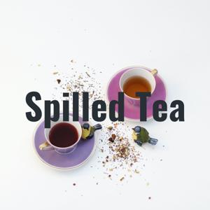 Spilled Tea