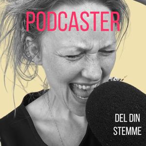 Podcaster! Del din stemme