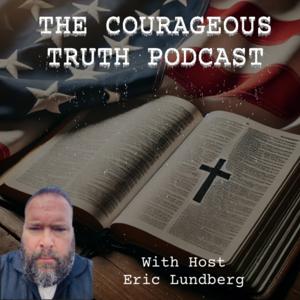 Courageous Truth Podcast