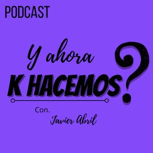 Y ahora K hacemos?