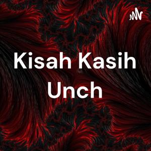 Kisah Kasih Unch