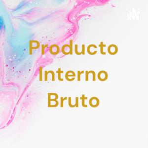 Producto Interno Bruto