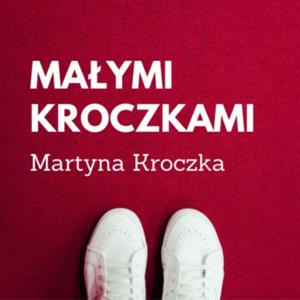 Małymi kroczkami