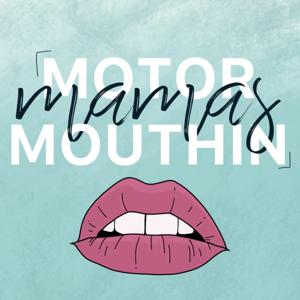 Motormouthin Mamas