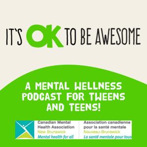 It's OK to be Awesome Podcast