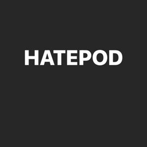 HatePod