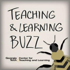 Teaching & Learning Buzz - Georgia Tech