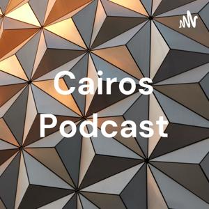 Cairos Podcast