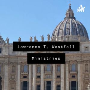 Lawrence T. Westfall Ministries