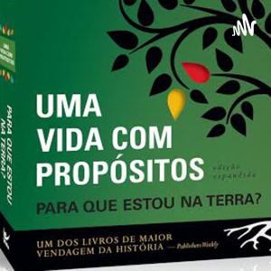 Uma vida com propósitos - Dia 3