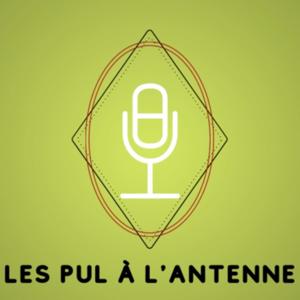 Les PUL à l'antenne