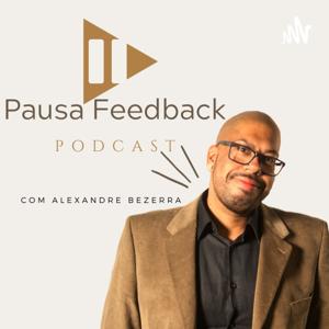 Pausa Feedback Podcast